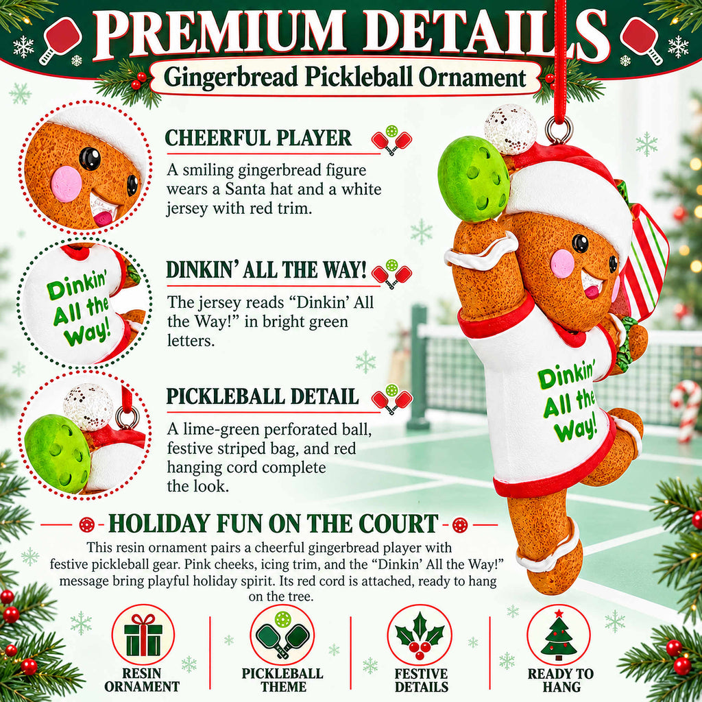 Dinkin' All The Way Gingerbread Pickleball Resin Christmas Ornament